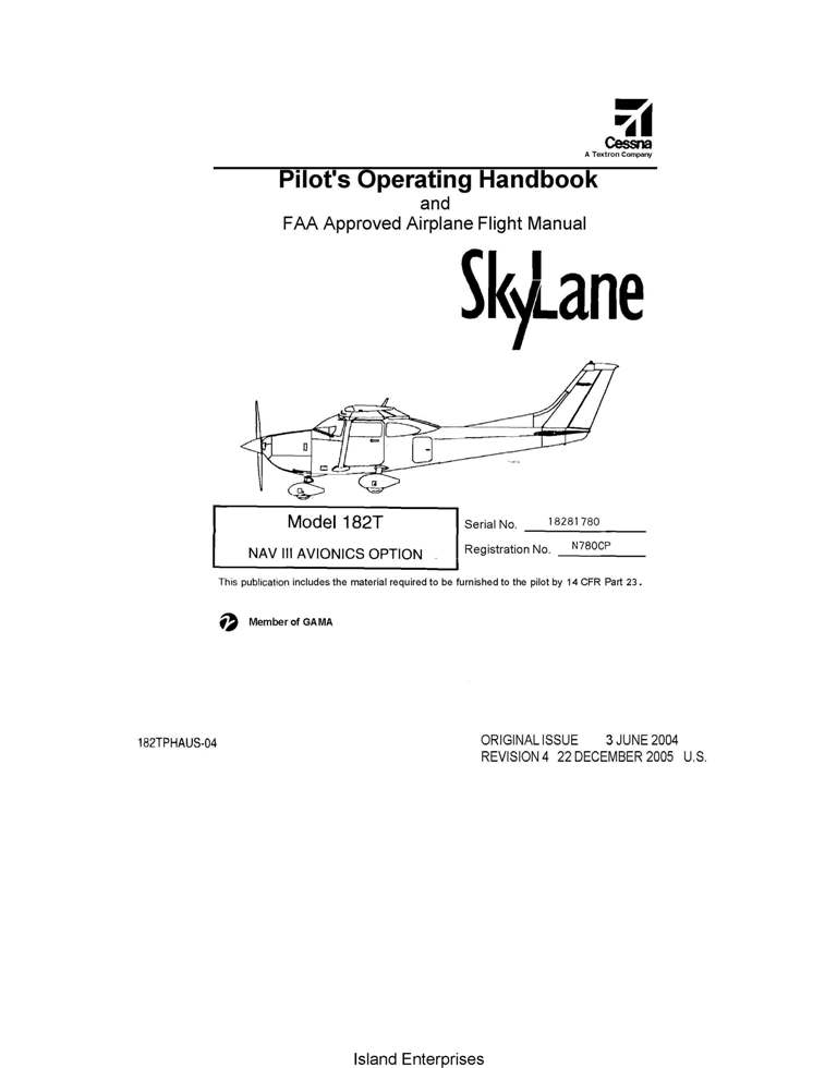 Cessna 182T Skylane Pilot's Operating Handbook and Flight Manual 2004 ...