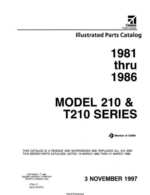 Cessna 210 & T210 Series (1981 THRU 1986) Illustrated Parts Catalog ...