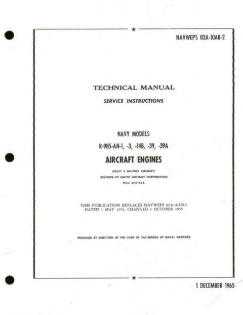 Pratt & Whitney R-985-AN-1, 3, 14B, 39, 39A Service Instruction 02A ...